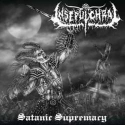 Insepulchral : Satanic Supremacy